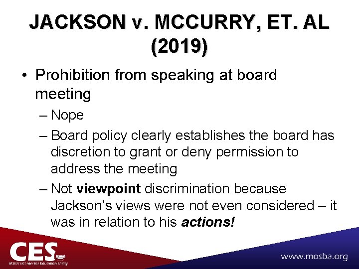 JACKSON v. MCCURRY, ET. AL (2019) • Prohibition from speaking at board meeting –