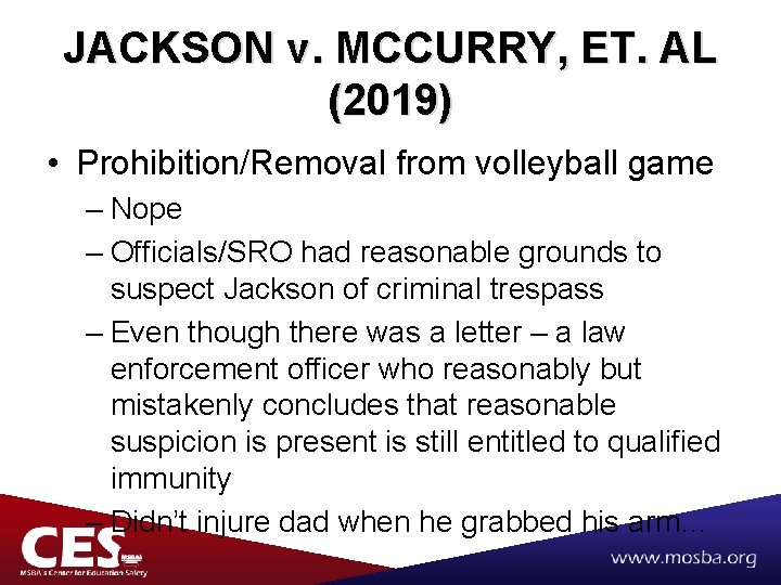 JACKSON v. MCCURRY, ET. AL (2019) • Prohibition/Removal from volleyball game – Nope –