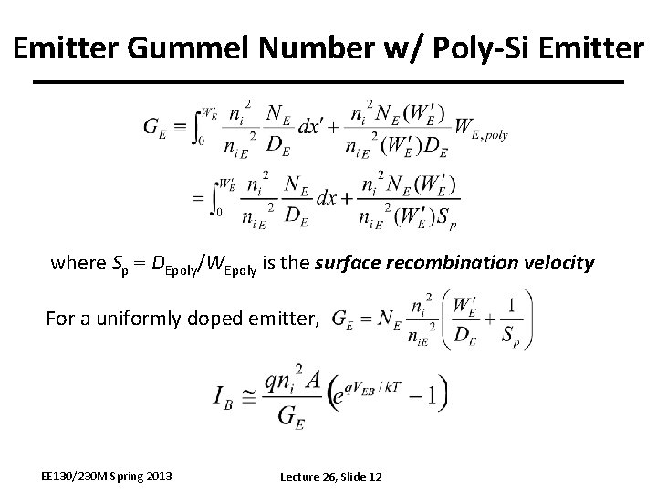 Emitter Gummel Number w/ Poly-Si Emitter where Sp DEpoly/WEpoly is the surface recombination velocity Emitter Gummel Number w/ Poly-Si Emitter where Sp DEpoly/WEpoly is the surface recombination velocity