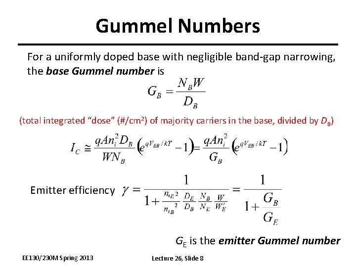 Gummel Numbers For a uniformly doped base with negligible band-gap narrowing, the base Gummel Gummel Numbers For a uniformly doped base with negligible band-gap narrowing, the base Gummel