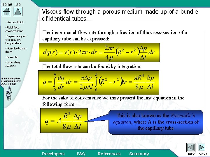 Home Up -Viscous fluids -Fluid flow characteristics -Dependency of viscosity on temperature Viscous flow