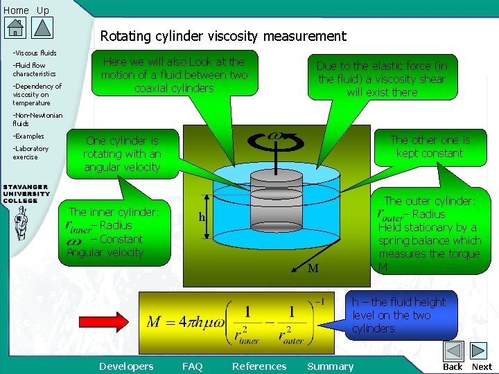 Home Up Rotating cylinder viscosity measurement -Viscous fluids -Fluid flow characteristics -Dependency of viscosity
