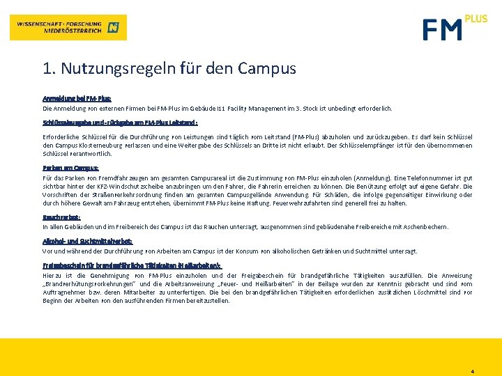 1. Nutzungsregeln für den Campus Anmeldung bei FM-Plus: Die Anmeldung von externen Firmen bei