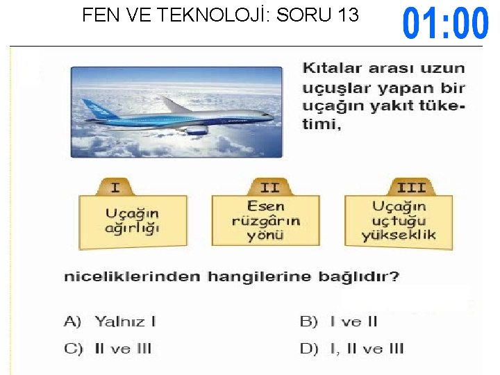 FEN VE TEKNOLOJİ: SORU 13 