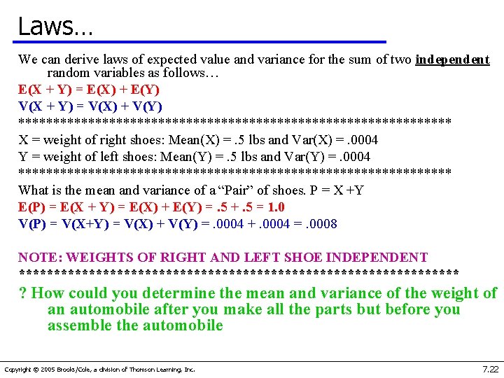 Laws… We can derive laws of expected value and variance for the sum of