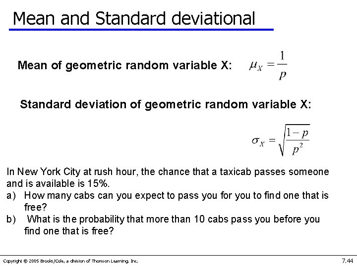 Mean and Standard deviational Mean of geometric random variable X: Standard deviation of geometric