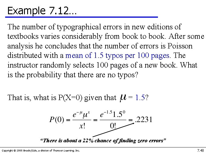 Example 7. 12… The number of typographical errors in new editions of textbooks varies
