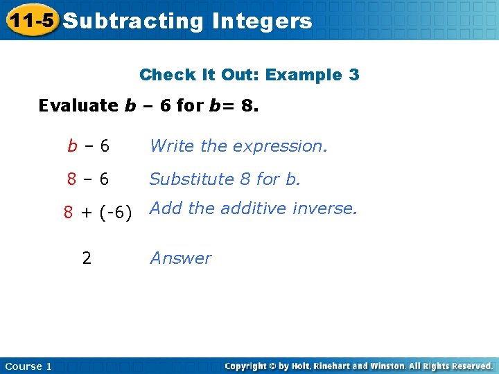 11 -5 Subtracting Integers Check It Out: Example 3 Evaluate b – 6 for