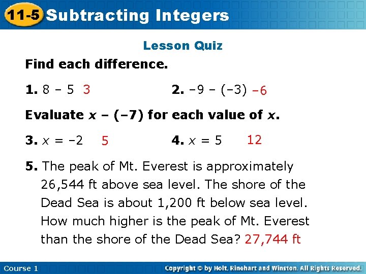 11 -5 Subtracting Insert Lesson Integers Title Here Lesson Quiz Find each difference. 1.