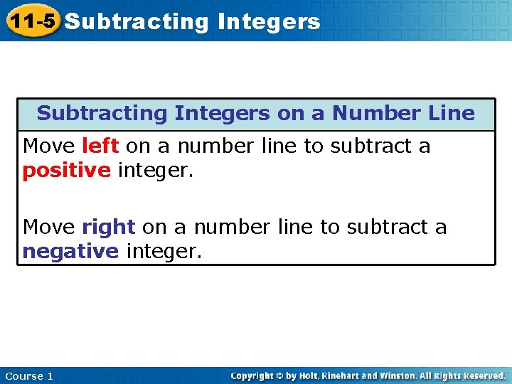 11 -5 Subtracting Integers on a Number Line Move left on a number line