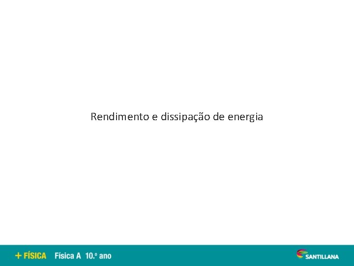 Rendimento e dissipação de energia 