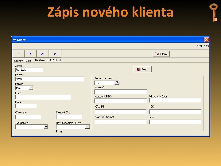 Zápis nového klienta 