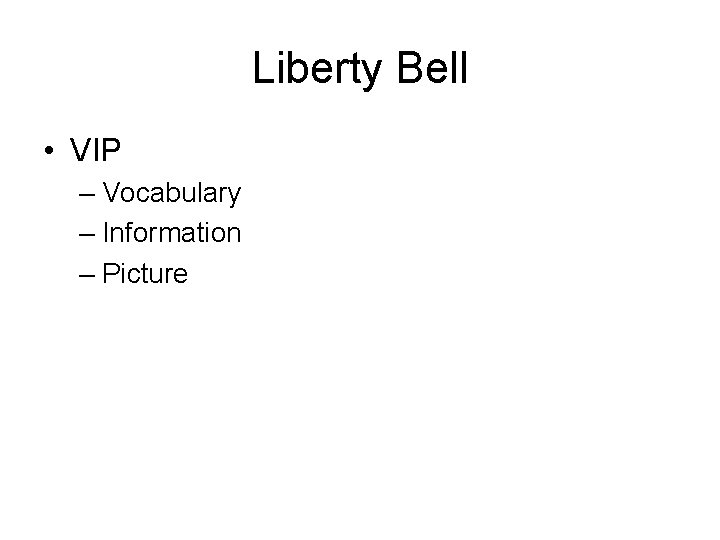 Liberty Bell • VIP – Vocabulary – Information – Picture 
