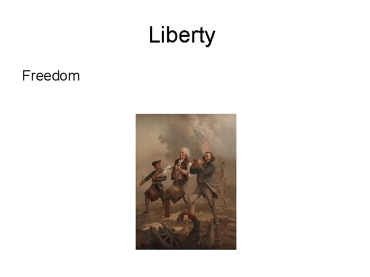 Liberty Freedom 