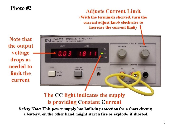 Photo #3 Adjusts Current Limit (With the terminals shorted, turn the current adjust knob