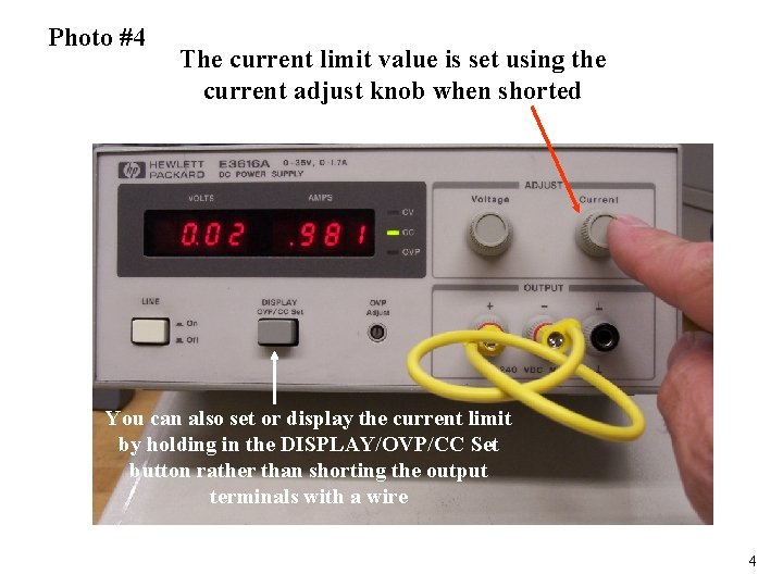 Photo #4 The current limit value is set using the current adjust knob when
