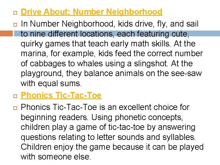 Drive About: Number Neighborhood In Number Neighborhood, kids drive, fly, and sail to
