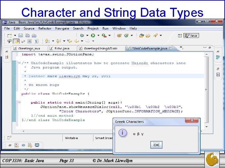 Character and String Data Types COP 3330: Basic Java Page 33 © Dr. Mark