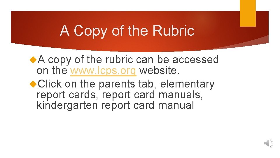 A Copy of the Rubric A copy of the rubric can be accessed on