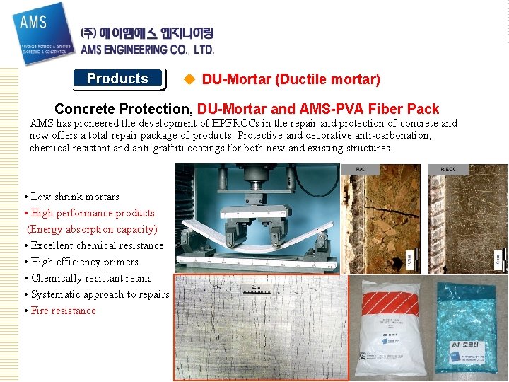 Products u DU-Mortar (Ductile mortar) Concrete Protection, DU-Mortar and AMS-PVA Fiber Pack AMS has