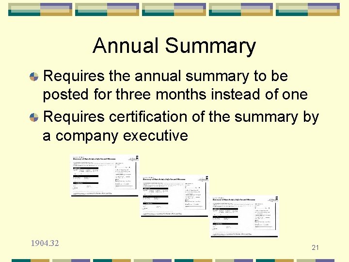 Annual Summary Requires the annual summary to be posted for three months instead of