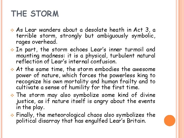 THE STORM v v v As Lear wanders about a desolate heath in Act