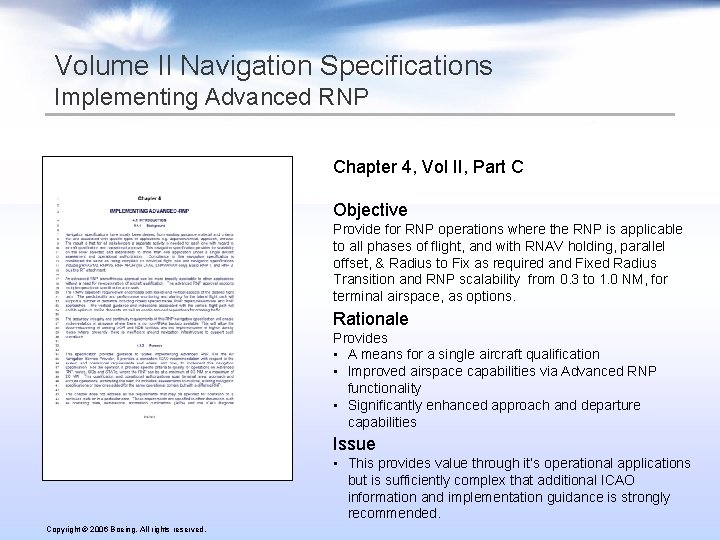Volume II Navigation Specifications Implementing Advanced RNP Chapter 4, Vol II, Part C Objective