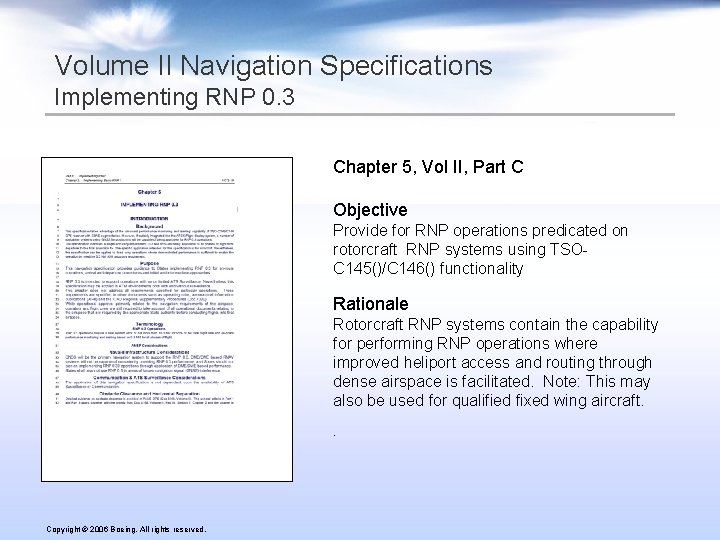 Volume II Navigation Specifications Implementing RNP 0. 3 Chapter 5, Vol II, Part C