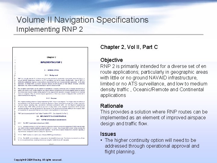 Volume II Navigation Specifications Implementing RNP 2 Chapter 2, Vol II, Part C Objective