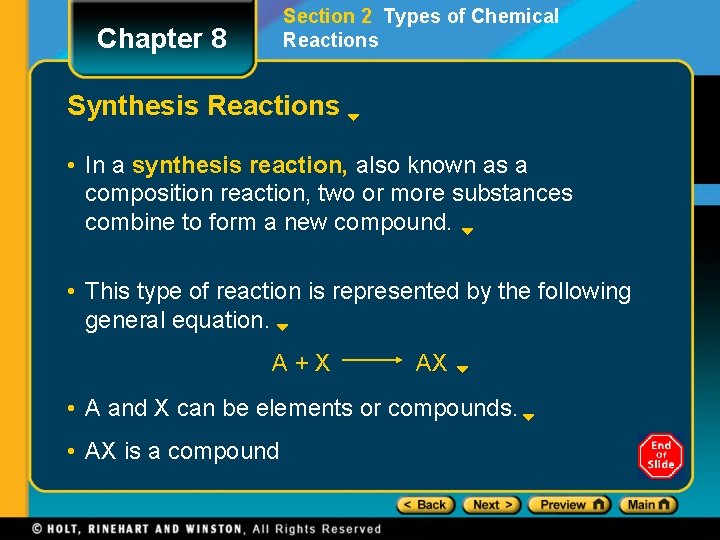 Section 2 Types of Chemical Reactions Chapter 8 Synthesis Reactions • In a synthesis