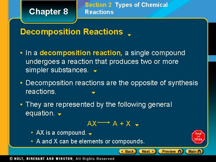 Chapter 8 Section 2 Types of Chemical Reactions Decomposition Reactions • In a decomposition