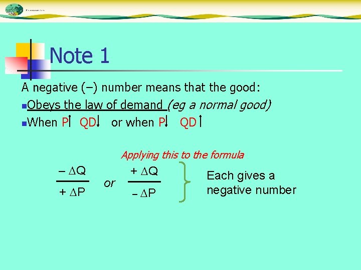 Note 1 A negative (–) number means that the good: n. Obeys the law