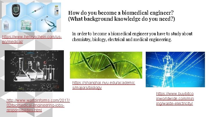 How do you become a biomedical engineer? (What background knowledge do you need? )