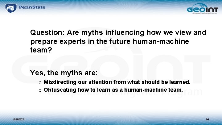 Question: Are myths influencing how we view and prepare experts in the future human-machine