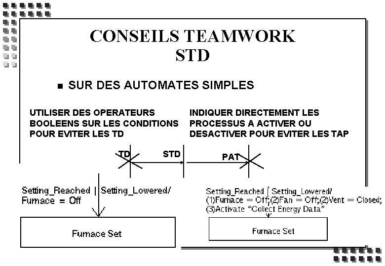 CONSEILS TEAMWORK STD n SUR DES AUTOMATES SIMPLES UTILISER DES OPERATEURS BOOLEENS SUR LES