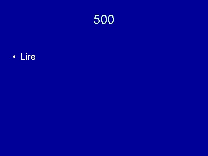 500 • Lire 
