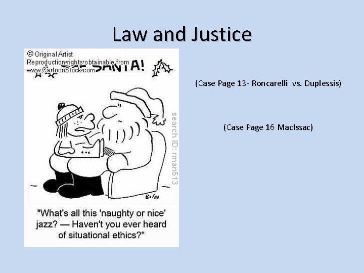 Law and Justice (Case Page 13 - Roncarelli vs. Duplessis) (Case Page 16 Mac.