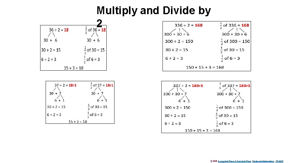Multiply and Divide by 2 © 2020 A Learning Place A Teaching Place Relational