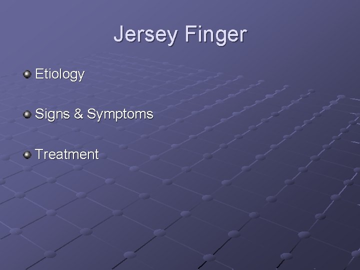 Jersey Finger Etiology Signs & Symptoms Treatment 