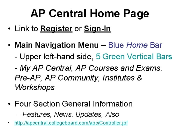 AP Central Home Page • Link to Register or Sign-In • Main Navigation Menu