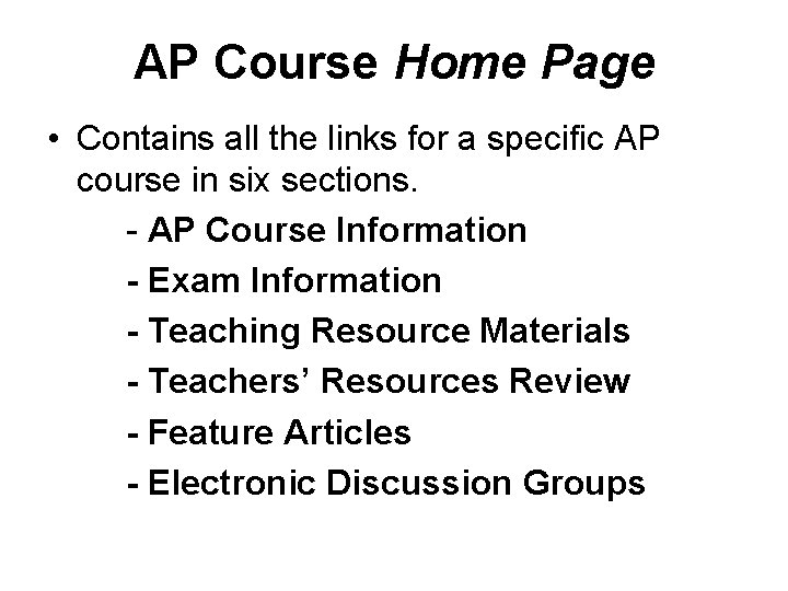 AP Course Home Page • Contains all the links for a specific AP course