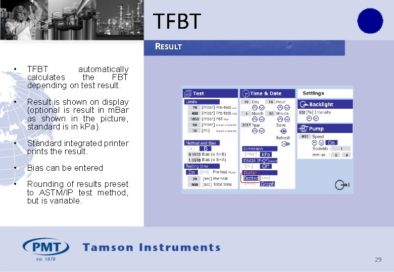 TFBT RESULT • TFBT automatically calculates the FBT depending on test result. • Result