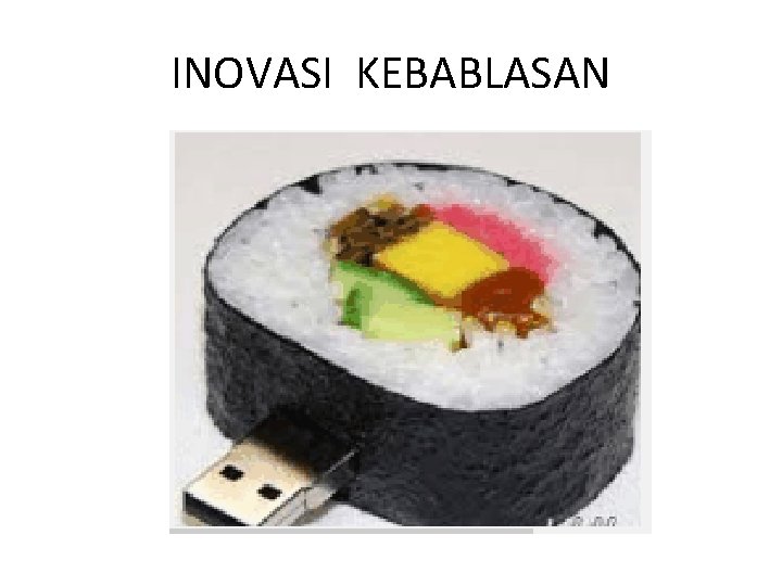 INOVASI KEBABLASAN 