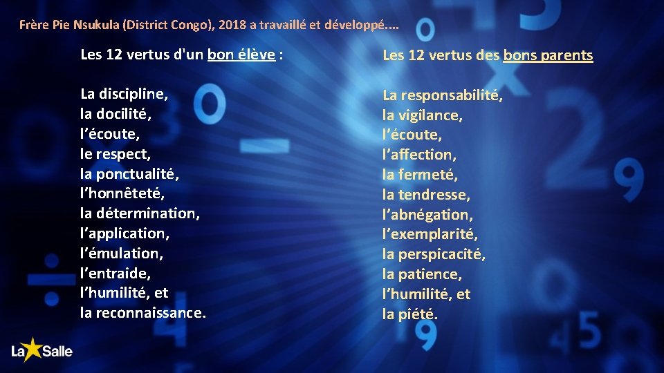 Frère Pie Nsukula (District Congo), 2018 a travaillé et développé. . Les 12 vertus