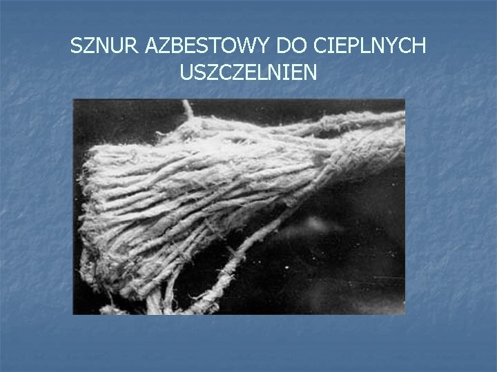 SZNUR AZBESTOWY DO CIEPLNYCH USZCZELNIEN 