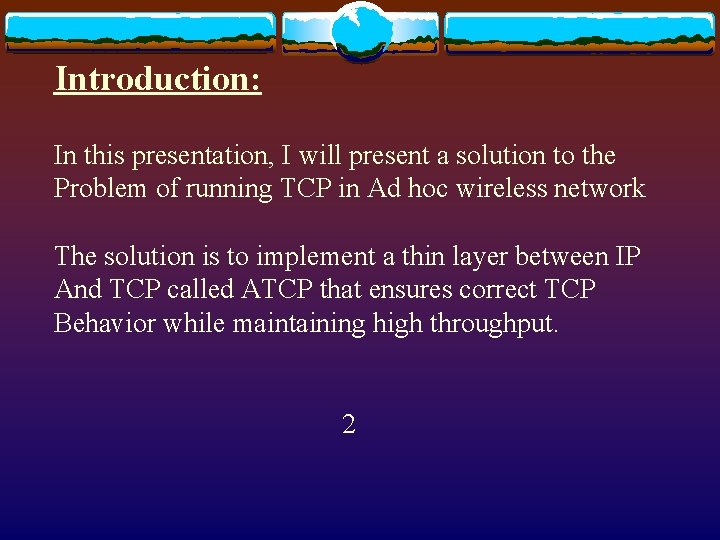 ATCP TCP Performance Over Mobile Ad Hoc Networks