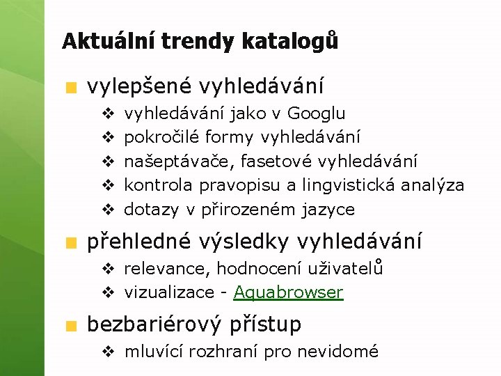 Aktuální trendy katalogů vylepšené vyhledávání v v vyhledávání jako v Googlu pokročilé formy vyhledávání