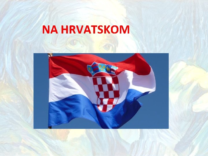 NA HRVATSKOM 