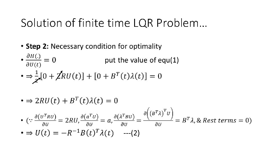 Solution of finite time LQR Problem… • 