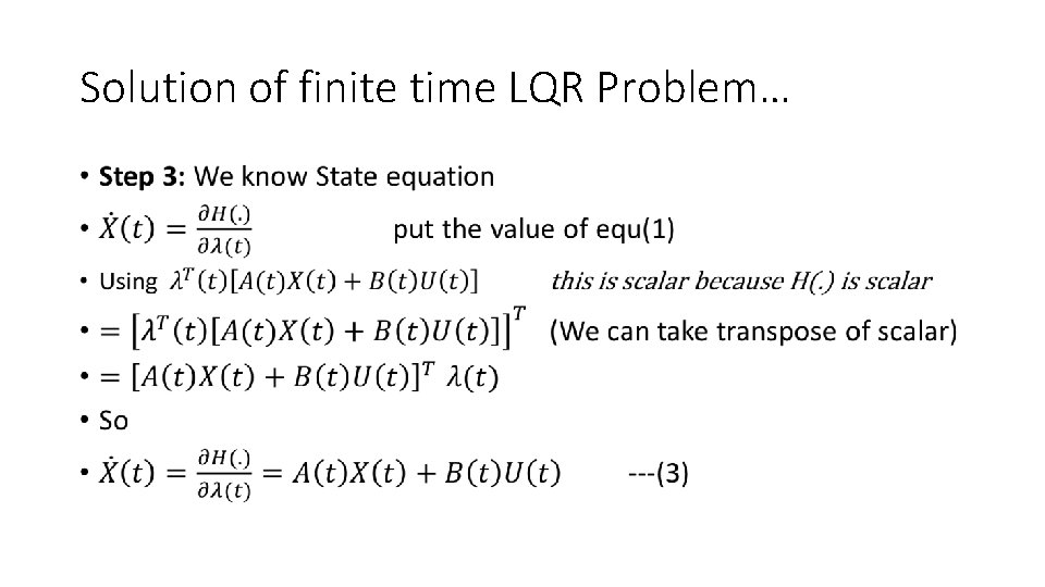 Solution of finite time LQR Problem… • 